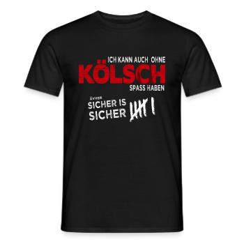 Spass auch ohne Kölsch - Köln Spruch Lustig - Männer T-Shirt - Schwarz - Vorne - AI Model Male 178 light (178cm)