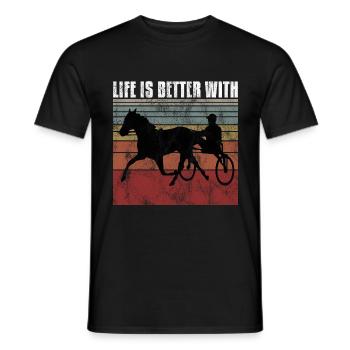 Life is better with Harness Racing Trabrennen Trab - Männer T-Shirt - Schwarz - Vorne - AI Model Male 178 light (178cm)