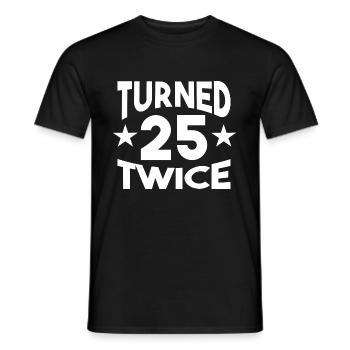 Shirt anniversaire - 25 deux fois Tourné - T-shirt homme - noir - Devant - AI Model Male 178 light (178cm)