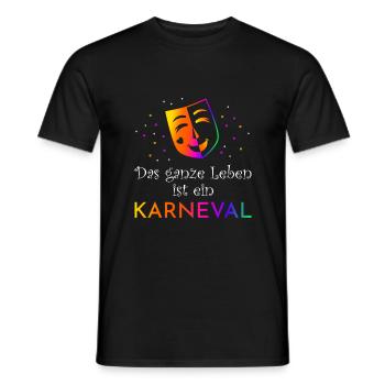 Das ganze Leben ist Karneval - Männer T-Shirt - Schwarz - Vorne - AI Model Male 178 light (178cm)