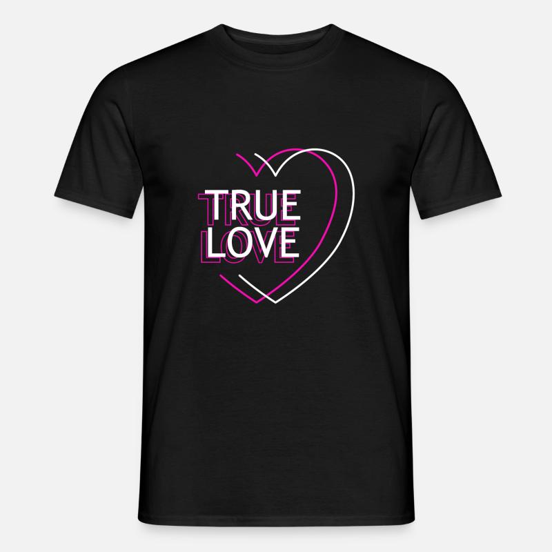 True Love - Männer T-Shirt - Schwarz