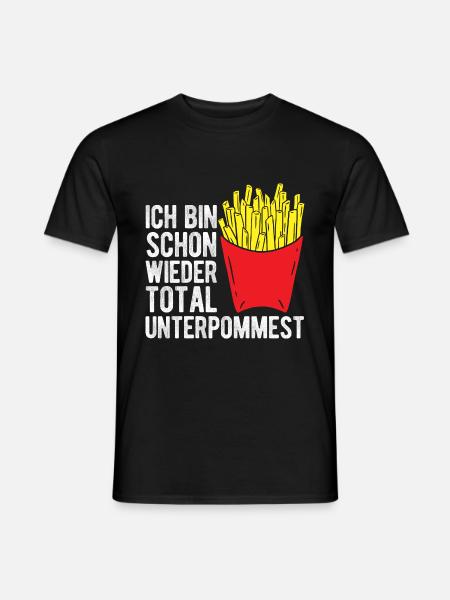 Pommes Frites Pommes Geschenk Pommes Fritten Spruc - Männer T-Shirt - Schwarz