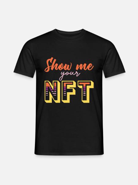 Zeigen Sie mir Ihre NFT Krypto Bitcoin Blockchain - Männer T-Shirt - Schwarz