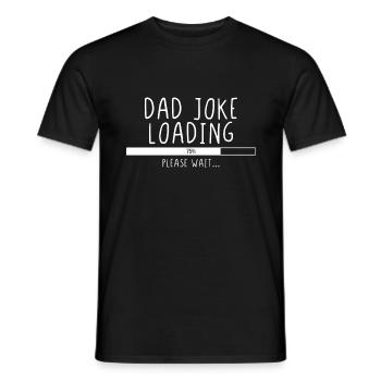 Dad Joke Loading Please Wait - Männer T-Shirt - Schwarz - Vorne - AI Model Male 178 light (178cm)