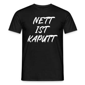 Nett ist kaputt - Männer T-Shirt - Schwarz - Vorne - AI Model Male 178 light (178cm)