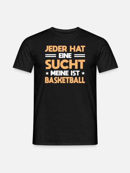 Sucht Basketball - Männer T-Shirt - Schwarz