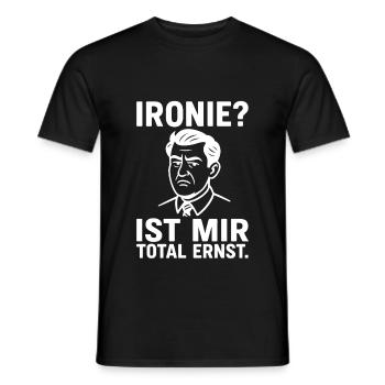 Sarkusmus Spruch Schwarzer Humor Lustiges Ironie - Männer T-Shirt - Schwarz - Vorne - AI Model Male 178 light (178cm)