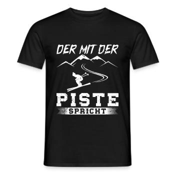 Der Mit Der Piste Spricht Skifahren - Männer T-Shirt - Schwarz - Vorne - AI Model Male 178 light (178cm)