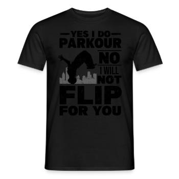 Parkour Geschenk | Freerunning Sport Parkur Spruch - Männer T-Shirt - Schwarz - Vorne - AI Model Male 178 light (178cm)