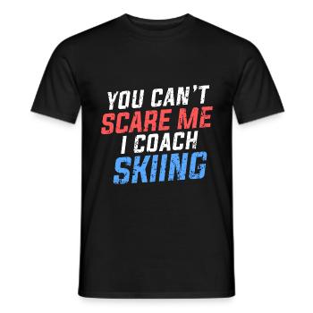 You Can't Scare Me I Coach Skiing Ski Instructor Saying - Men's T-Shirt - black - Front - AI Model Male 178 light (178cm)