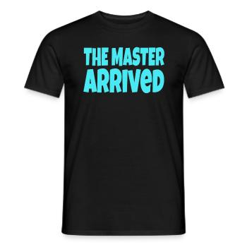 The Master arrived - Männer T-Shirt - Schwarz - Vorne - AI Model Male 178 light (178cm)
