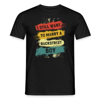 i still want to marry a backstreet boy 3 - Männer T-Shirt - Schwarz - Vorne - AI Model Male 178 light (178cm)