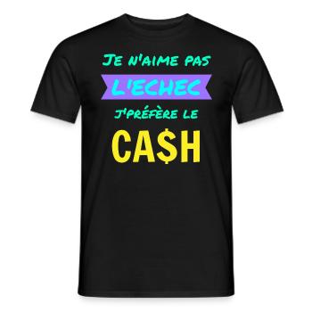 Je n'aime pas l'échec jpréfère le cash - T-shirt homme - noir - Devant - AI Model Male 178 light (178cm)