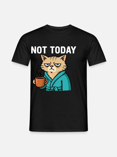 Katze "not today" - Männer T-Shirt - Schwarz