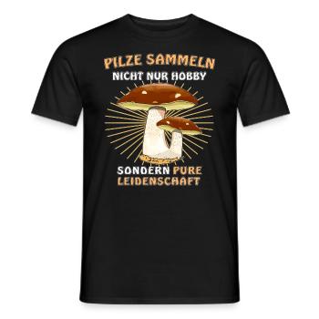 PILZE SAMMELN NICHT NUR HOBBY - Männer T-Shirt - Schwarz - Vorne - AI Model Male 178 light (178cm)