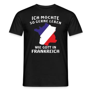 ICH MÖCHTE SO GERNE LEBEN WIE GOTT IN FRANKREICH - Männer T-Shirt - Schwarz - Vorne - AI Model Male 178 light (178cm)