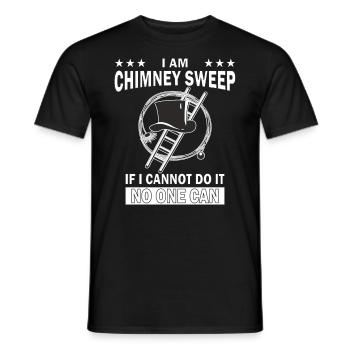 I AM CHIMNEY SWEEP - Men's T-Shirt - black - Front - AI Model Male 178 light (178cm)