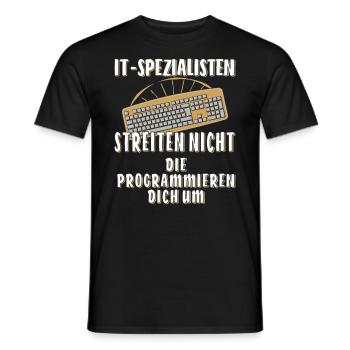 IT-SPEZIALISTEN TREITEN NICHT - Männer T-Shirt - Schwarz - Vorne - AI Model Male 178 light (178cm)
