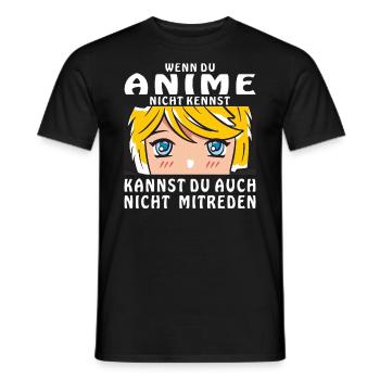 WENN DU ANIME NICHT KENNST - Männer T-Shirt - Schwarz - Vorne - AI Model Male 178 light (178cm)