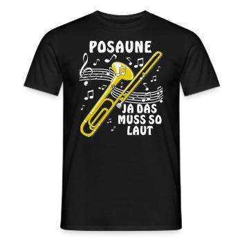 POSAUNE JA DAS MUSS SO LAUT - Männer T-Shirt - Schwarz - Vorne - AI Model Male 178 light (178cm)