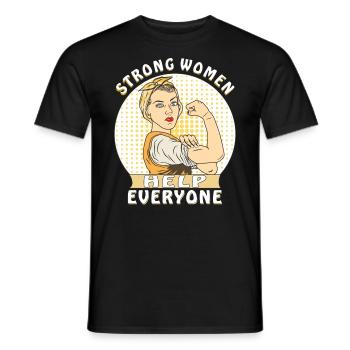 STRONG WOMEN HELP EVERYONE - Men's T-Shirt - black - Front - AI Model Male 178 light (178cm)