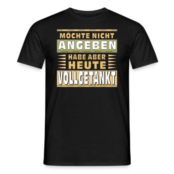 MÖCHTE NICHT ANGEBEN HABE VOLLGETANKT - Männer T-Shirt - Schwarz - Vorne - AI Model Male 178 light (178cm)