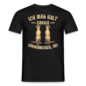 Erdmännchen Lustige Spruch Tier Mangusten Geschenk - Männer T-Shirt - Schwarz - Vorne - AI Model Male 178 light (178cm)