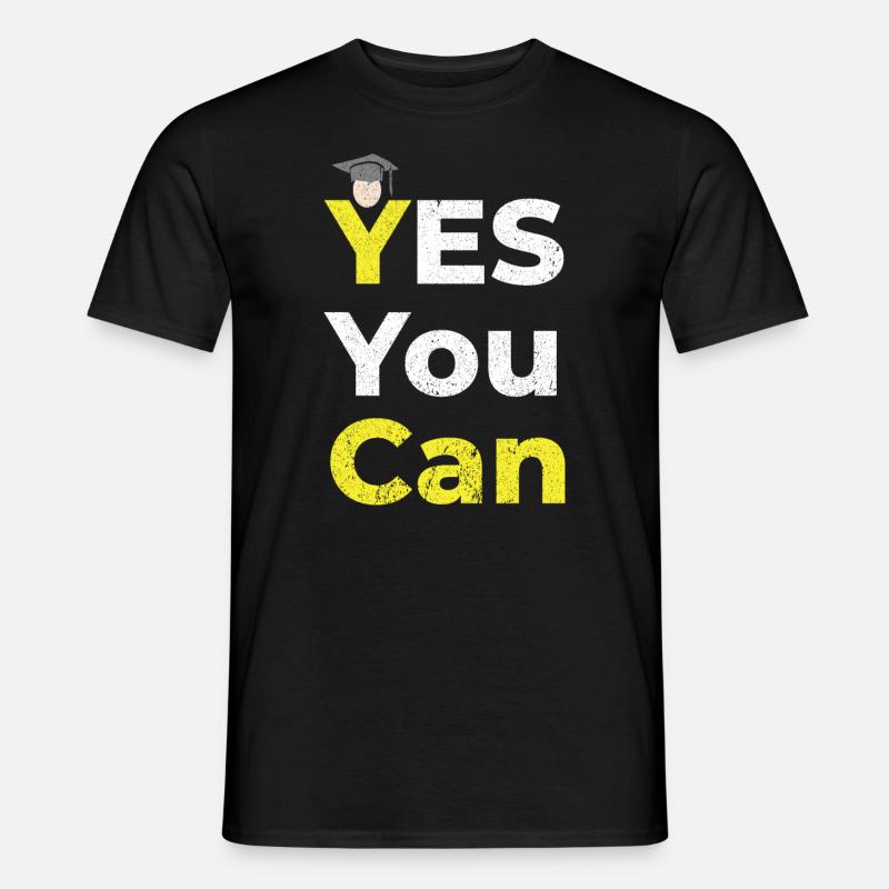 Ja du kannst Motivation Selbstbewustsein - Männer T-Shirt - Schwarz