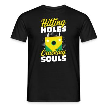 Löcher Schlagen Und Seelen Zerquetschen - Cornhole - Männer T-Shirt - Schwarz - Vorne - AI Model Male 178 light (178cm)