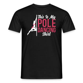 This Is My Pole Dancing Shirt - Stangentänzerin - Männer T-Shirt - Schwarz - Vorne - AI Model Male 178 light (178cm)