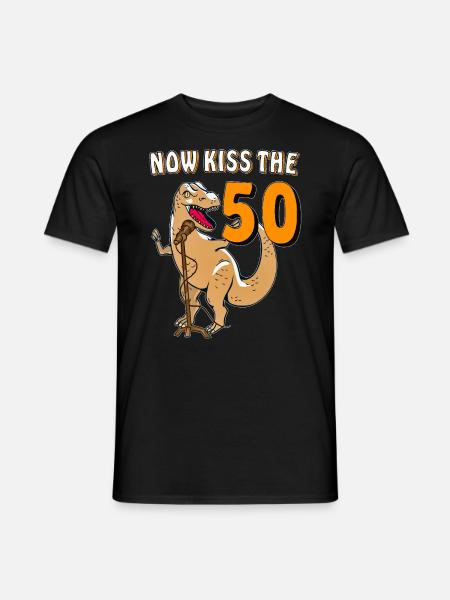 NOW KISS THE 50 - Men's T-Shirt - black