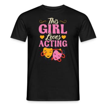 Dieses Mädchen Liebt Die Schauspielerei - Theater - Männer T-Shirt - Schwarz - Vorne - AI Model Male 178 light (178cm)