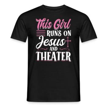 Dieses Mädchen Lebt Von Jesus Und Theater - Männer T-Shirt - Schwarz - Vorne - AI Model Male 178 light (178cm)