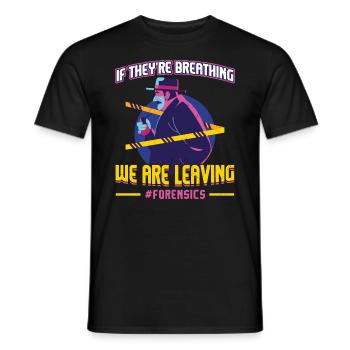 When You , We Go - Forensics - Men's T-Shirt - black - Front - AI Model Male 178 light (178cm)