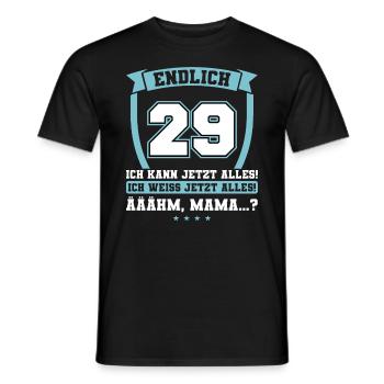 Endlich 29 - Ich kann jetzt alles - 29. Geburtstag - Männer T-Shirt - Schwarz - Vorne - AI Model Male 178 light (178cm)