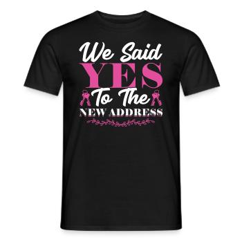 Nous avons dit oui à la nouvelle adresse – les propriétaires - T-shirt homme - noir - Devant - AI Model Male 178 light (178cm)