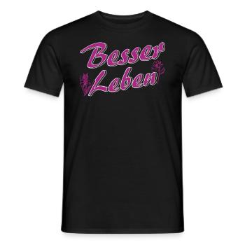 BESSER LEBEN - Männer T-Shirt - Schwarz - Vorne - AI Model Male 178 light (178cm)
