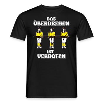 TISCHFUSSBALL DAS ÜBERDREHEN IST VERBOTEN - Männer T-Shirt - Schwarz - Vorne - AI Model Male 178 light (178cm)