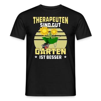 THERAPEUTEN SIND GUT GARTEN IST BESSER - Männer T-Shirt - Schwarz - Vorne - AI Model Male 178 light (178cm)