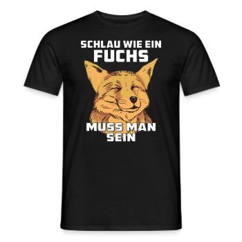 SCHLAU WIE EIN FUCHS MUSS MAN SEIN - Männer T-Shirt - Schwarz - Vorne - AI Model Male 178 light (178cm)
