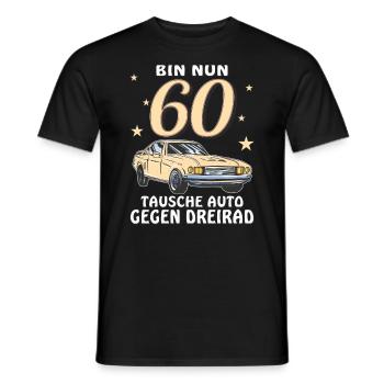 TAUSCHE AUTO GEGEN DREIRAD GEBURTSTAG 60 - Männer T-Shirt - Schwarz - Vorne - AI Model Male 178 light (178cm)