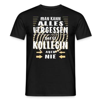 MAN KANN ALLES VERGESSEN KOLLEGIN - Männer T-Shirt - Schwarz - Vorne - AI Model Male 178 light (178cm)