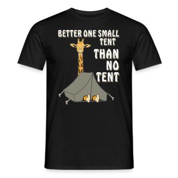 GIRAFFE CAMPING BETTER ONE SMALL TENT - Men's T-Shirt - black - Front - AI Model Male 178 light (178cm)