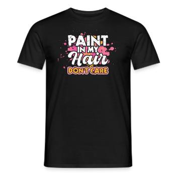 Farbe In Meinem Haar - Don't Care - Painter - Männer T-Shirt - Schwarz - Vorne - AI Model Male 178 light (178cm)