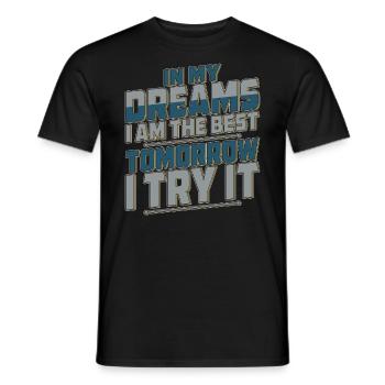 DANS MES RÊVES, JE SUIS LE MEILLEUR - T-shirt homme - noir - Devant - AI Model Male 178 light (178cm)