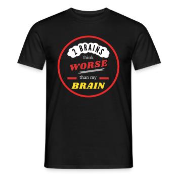 2 Les cerveaux pensent pire que - T-shirt homme - noir - Devant - AI Model Male 178 light (178cm)