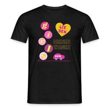 Girls lieben meinen Wagen - Männer T-Shirt - Schwarz - Vorne - AI Model Male 178 light (178cm)