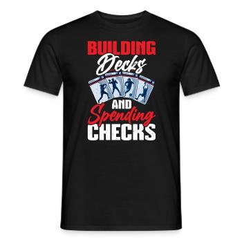 Decks Bauen Und Schecks Ausgeben - Trading Card - Männer T-Shirt - Schwarz - Vorne - AI Model Male 178 light (178cm)