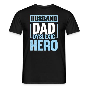 HUSBAND DAD DYSLEXIC HERO - Männer T-Shirt - Schwarz - Vorne - AI Model Male 178 light (178cm)