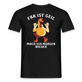 HAHN FKK IST GEIL MACH ICH MORGEN WIEDER - Männer T-Shirt - Schwarz - Vorne - AI Model Male 178 light (178cm)